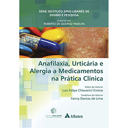 Livro - Anafilaxia, Urticária e Alergia a Medicamentos na Prática Clínica
