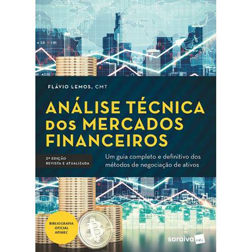 Tudo sobre 'Livro - Análise Técnica dos Mercados Financeiros'