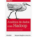 Tudo sobre 'Livro - Analítica de Dados com Hadoop'
