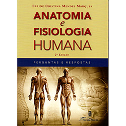 Livro - Anatomia e Fisiologia Humana: Perguntas e Respostas