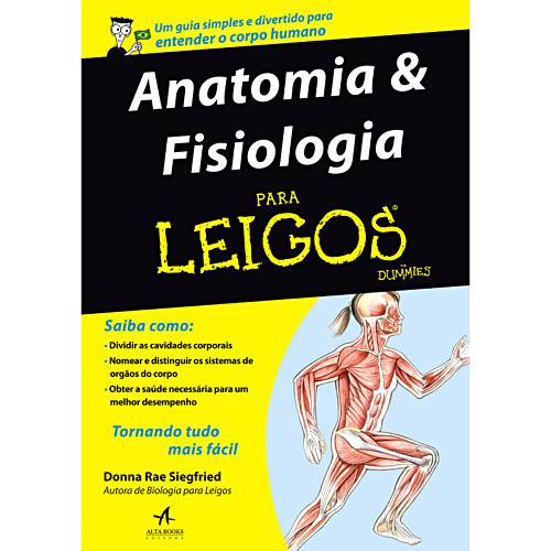 Tudo sobre 'Livro - Anatomia e Fisiologia para Leigos'