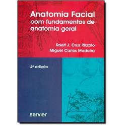 Livro - Anatomia Facial com Fundamentos de Anatomia Geral