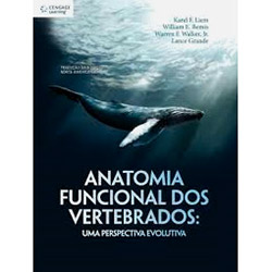 Tudo sobre 'Livro - Anatomia Funcional dos Vertebrados: uma Perspectiva Evolutiva'