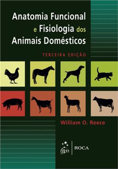 Livro - Anatomia Funcional e Fisiologia dos Animais Domésticos - Reece