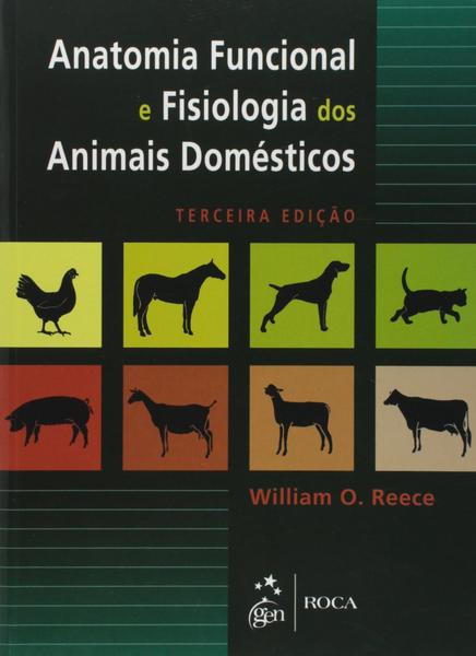 Livro - Anatomia Funcional e Fisiologia dos Animais Domésticos