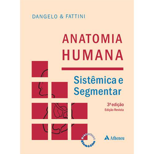 Tudo sobre 'Livro - Anatomia Humana Sistêmica e Segmentar'