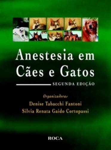 Livro - Anestesia em Cães e Gatos