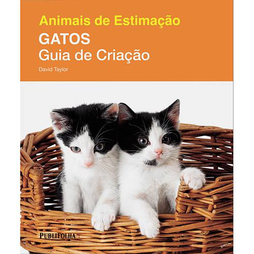 Tudo sobre 'Livro - Animais de Estimação - Gatos - Guia de Criação'