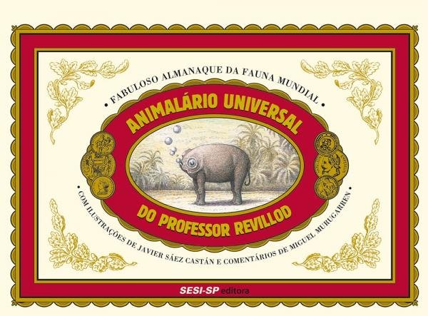 Livro - Animalário Universal do Professor Revillod