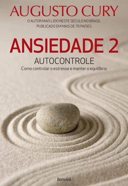 Livro - Ansiedade 2 - Autocontrole - Como Controlar o Estresse e Manter o Equilíbrio