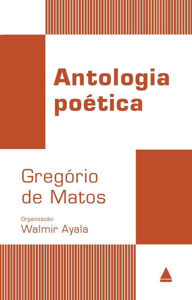 Livro - Antologia Poética Gregório de Matos