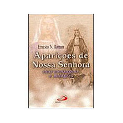 Livro - Aparições de Nossa Senhora - Suas Mensagens e Milagres