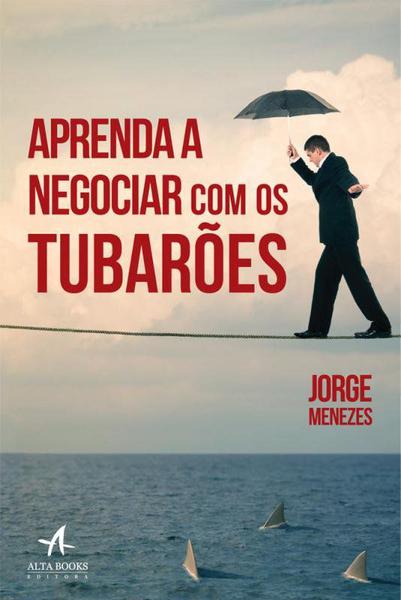 Livro - Aprenda a Negociar com os Tubarões