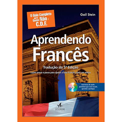Tudo sobre 'Livro - Aprendendo Francês: o Guia Completo para Quem não é C.D.F'