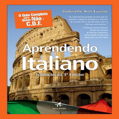 Tudo sobre 'Livro - Aprendendo Italiano: o Guia Completo para Quem não é C.D.F.'