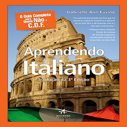 Livro - Aprendendo Italiano: o Guia Completo para Quem não é C.D.F.