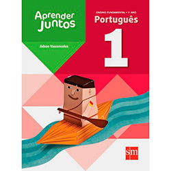 Livro - Aprender Juntos - Ensino Fundamental - 1º Ano - Português