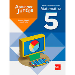 Livro - Aprender Juntos - Ensino Fundamental - 5º Ano - Matemática