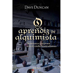 Livro - Aprendiz de Alquimista, o - Aventura e Suspense Envolvendo Nostradamus