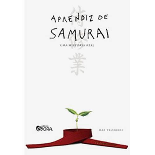 Livro - Aprendiz de Samurai - uma Historia Real