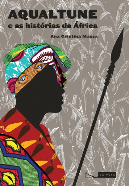 Livro - Aqualtune e as Histórias da África
