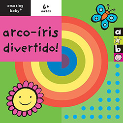 Livro - Arco-íris Divertido! - Série Amazing Baby