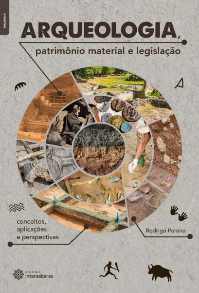 Livro - Arqueologia, Patrimônio Material e Legislação: