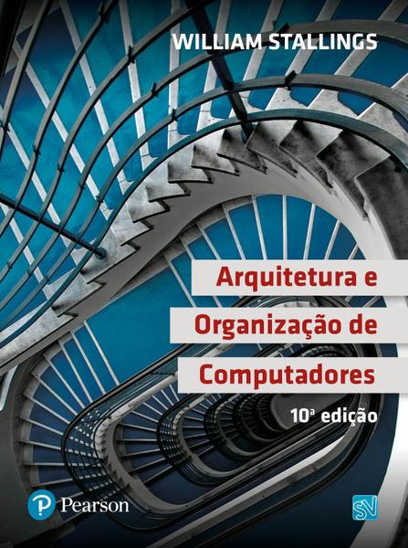 Livro - Arquitetura e Organização de Computadores