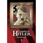 Tudo sobre 'Livro - Arquivo de Hitler, o'