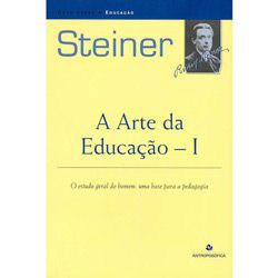 Livro - Arte da Educação, a - Vol. 1