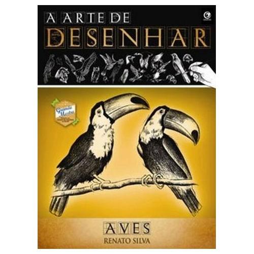 Livro - Arte de Desenhar, a Aves