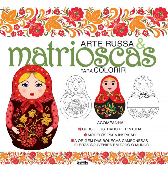 Livro - Arte Russa e Matrioscas para Colorir
