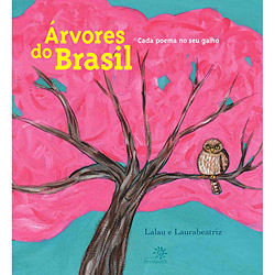 Tudo sobre 'Livro - Árvores do Brasil - Cada Poema no Seu Galho'