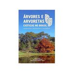 Livro Árvores E Arvoretas Exóticas No Brasil