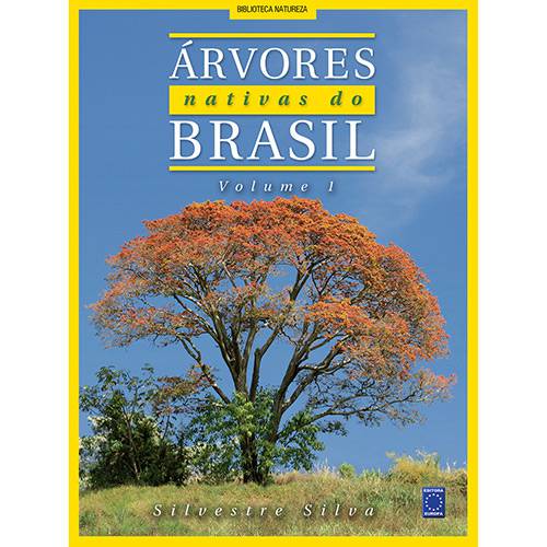 Livro - Árvores Nativas do Brasil - Vol. 1