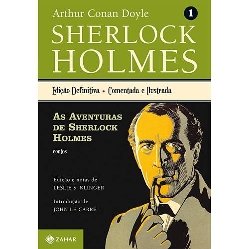 Tudo sobre 'Livro - as Aventuras de Sherlock Holmes - Coleção Sherlock Holmes - Vol. 1 (Edição Definitiva)'