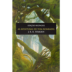 Tudo sobre 'Livro - as Aventuras de Tom Bombadil - Edição Bilíngue'