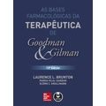 Livro - As Bases Farmacológicas da Terapêutica de Goodman e Gilman