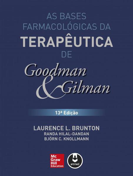 Livro - as Bases Farmacológicas da Terapêutica de Goodman e Gilman