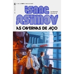 Livro As Cavernas de Aço – Isaac Asimov