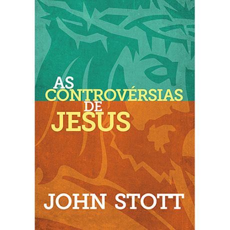 Tudo sobre 'Livro as Controvérsias de Jesus'