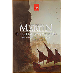 Tudo sobre 'Livro - as Crônicas de Gelo e Fogo: o Festim dos Corvos - Livro Quatro (Edição Econômica)'