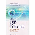 Tudo sobre 'Livro - as Leis do Futuro: os Sinais da Nova Era'