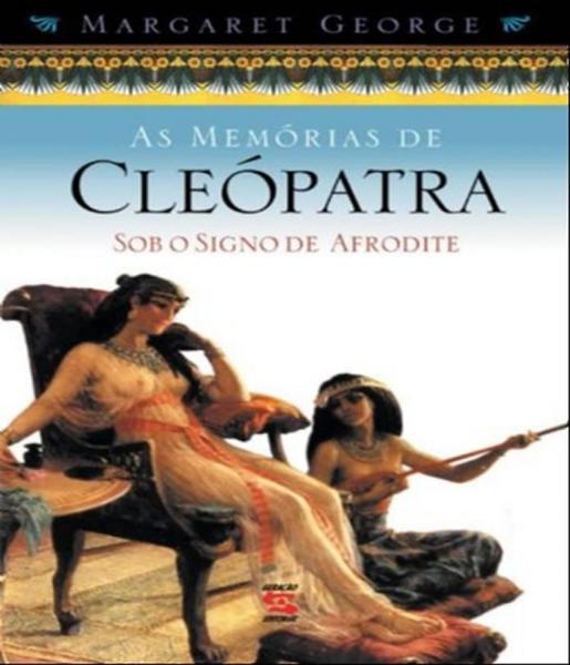 Livro - as Memórias de Cleópatra