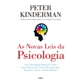 Livro - As novas leis da psicologia: Uma abordagem moderna sobre como funcionam nossos pensamentos, emoções, ações e saúde mental