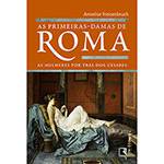 Livro - as Primeiras Damas de Roma