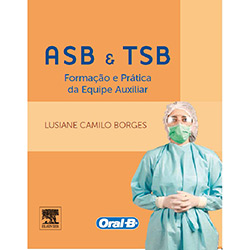 Livro - ASB e TSB: Formação e Prática da Equipe Auxiliar