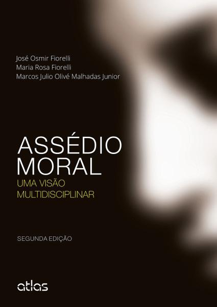 Livro - Assédio Moral: uma Visão Multidisciplinar