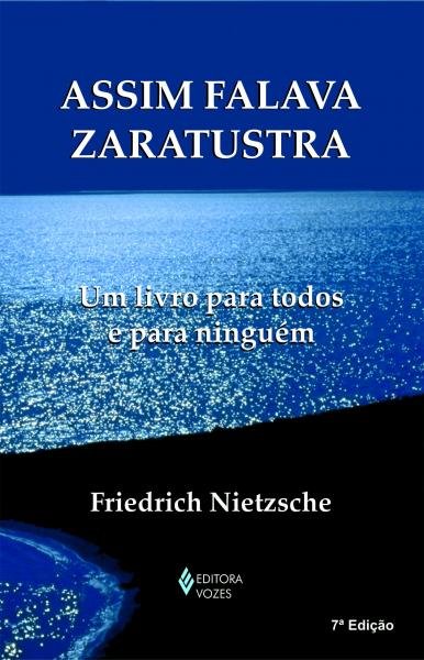 Livro - Assim Falava Zaratustra - um Livro para Todos e para Ninguém