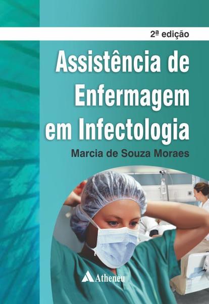 Livro - Assistência de Enfermagem em Infectologia